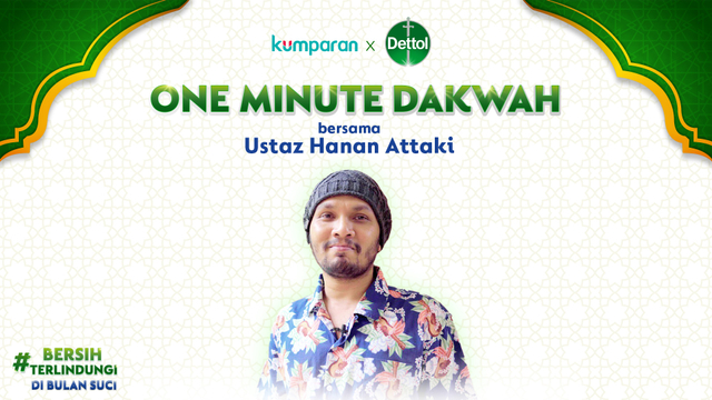 One Minute Dakwah bersama Ustaz Hanan Attaki. Dok. kumparan. 