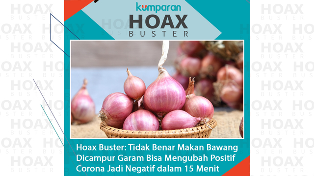 Hoax Buster: Makan Bawang Dicampur Garam Bisa Mengubah Positif Corona Jadi Negatif dalam 15 Menit. Foto: Shutter Stock