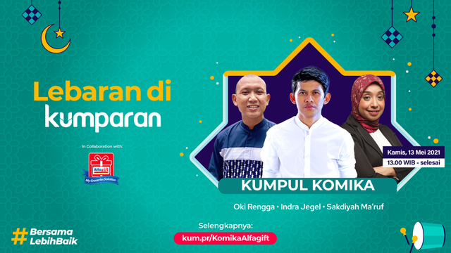 Indra Jegel, Sakdiyah dan Oki Rengga akan tampil dalam acara Lebaran di kumparan.