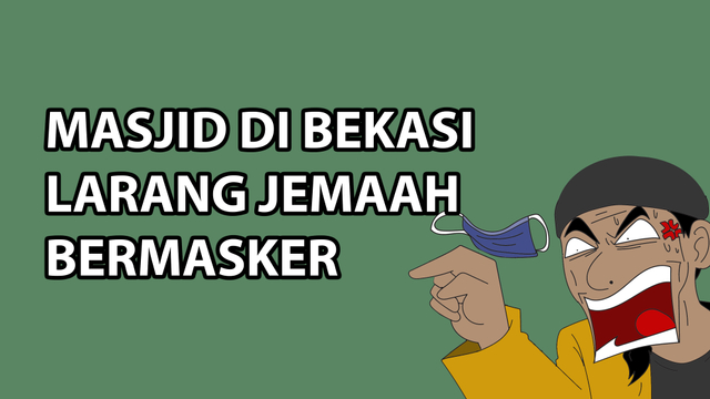 Komik: Masjid di Bekasi Larang Jemaah Bermasker
