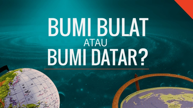 Bumi Datar vs Bumi Bulat. Foto: Kumparan