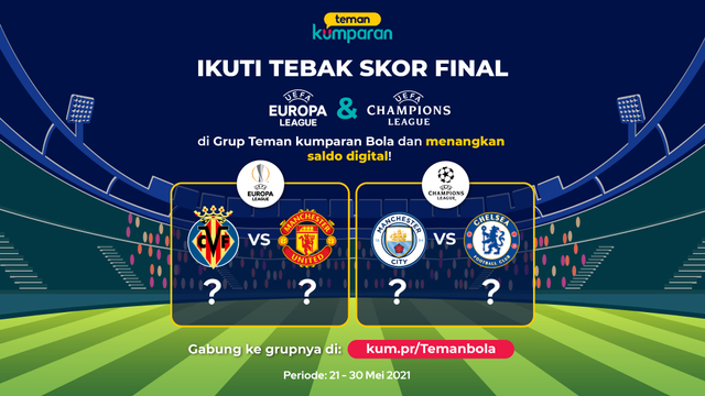Kuis Tebak Skor Final UEL & UCL Teman kumparan Bola. Foto: kumparan/Masayu Antarnusa