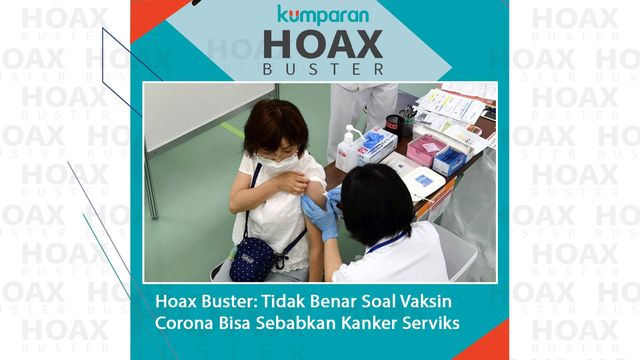 Hoaxbuster: Vaksin Corona Bisa Sebabkan Kanker Serviks.
 Foto: REUTERS