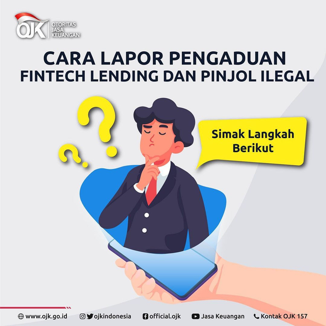 Cara lapor pengaduan fintech lending dan pinjol ilegal. Foto: Instagram/@ojkindonesia