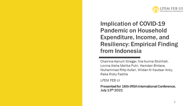Studi "Dampak Pandemi COVID-19 terhadap Pengeluaran Rumah Tangga, Pendapatan, dan Ketahanan: Temuan Empiris dari Indonesia” pada kegiatan “The 16th IRSA International Conference” | Sumber: LPEM FEB UI