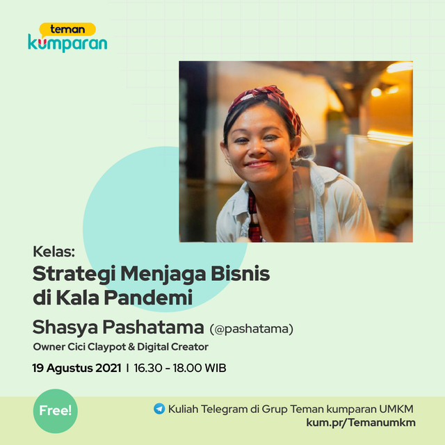 KELAS Teman kumparan UMKM bersama Shasya Pashatama membahas Strategi Menjaga Bisnis di Kala Pandemi. Foto: dok. kumparan