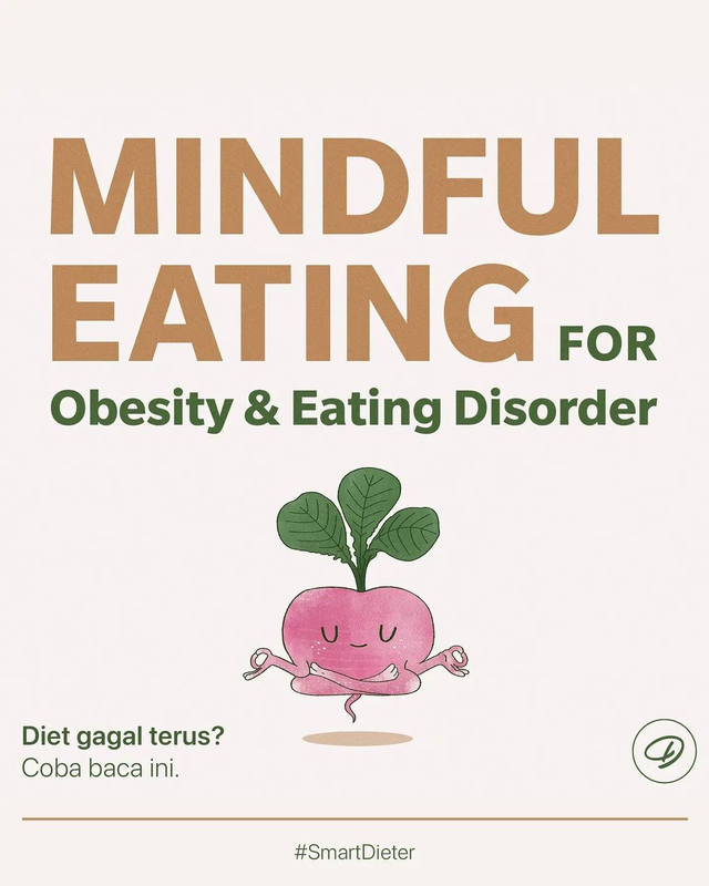Mindful Eating untuk diet yang sukses (sumber: instagram Dapurfit)