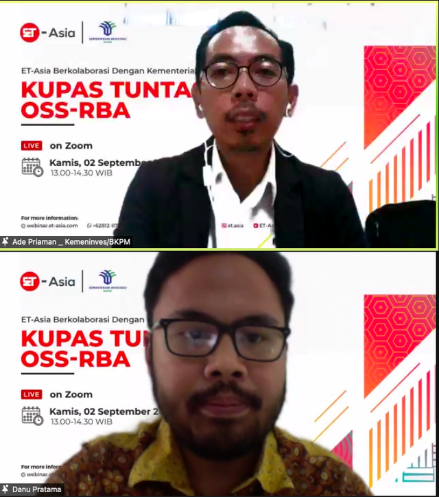 Ade Priaman, S.M., S.T., MM., Widyaiswara Ahli Madya Badan Koordinasi Penanaman Modal (BKPM) (atas) dan Danu Pratama Aulia selaku moderator (bawah), dalam sesi webinar BKPM bersama ET-Asia bertajuk Kupas Tuntas OSS-RBA.