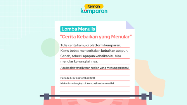 Lomba menulis gratis bertemakan Cerita Kebaikan yang Menular. Foto: kumparan