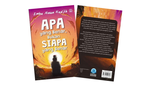 Ilustrasi: Cover buku Apa yang Benar, Bukan Siapa yang Benar, karya Emha Ainun Nadjib (Foto: Dok Istimewa)