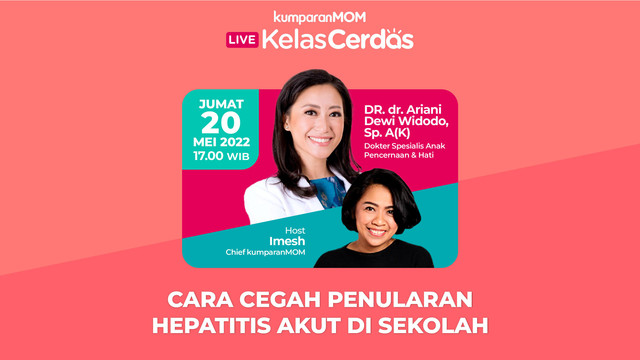 Kelas Cerdas: Cara Cegah Penularan Hepatitis Akut di Sekolah