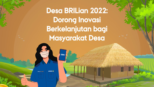 Desa BRILian merupakan program inkubasi BRI yang bertujuan menghasilkan role model dalam pengembangan desa, melalui implementasi praktik kepemimpinan desa yang unggul. Foto: Anisti F/ kumparan