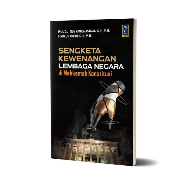 Menelaah Aturan Pada Mahkamah Konstitusi