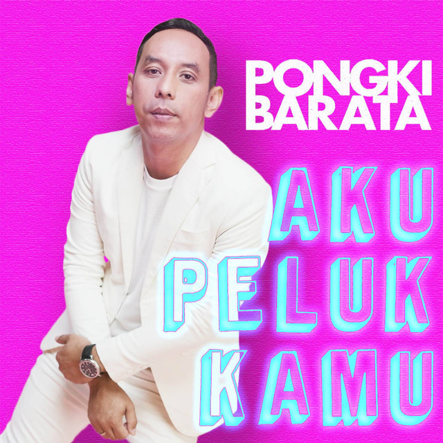 Pongki Barata rilis single Aku Peluk Kamu. Foto: Dok. Pongki Barata