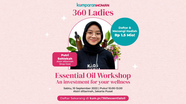 360 Ladies - Essential Oil Foto: Meisya/kumparan