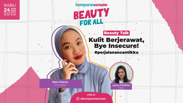 Beauty Talk: Belajar Cara Berdamai dengan Kulit Jerawatan Bareng Ratu Ghania. Foto: kumparan