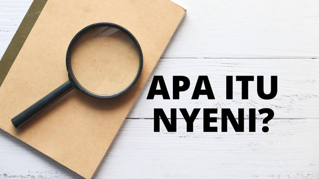 Apa itu nyeni dalam bahasa gaul. Foto: by Canva