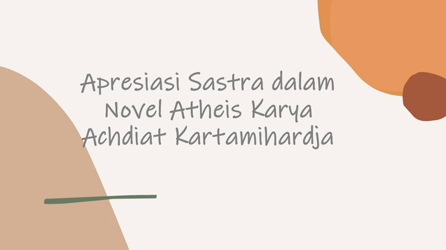 Ilustrasi ini saya buat untuk artikel Apresiasi Sastra dalam Novel Atheis Karya Achadiat Kartamihardja