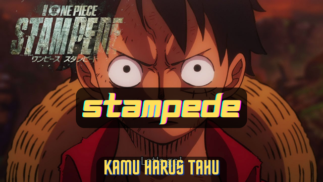Salah satu penafsiran "stampede": One Piece