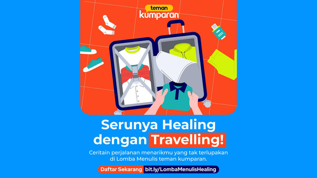 Lomba Menulis teman kumparan Healing Foto: Syihan Santosa/ kumparan.
