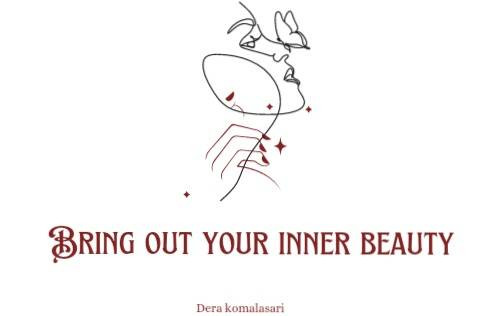 Ilustrasi pentingnya inner beauty (sumber: foto pribadi penulis)