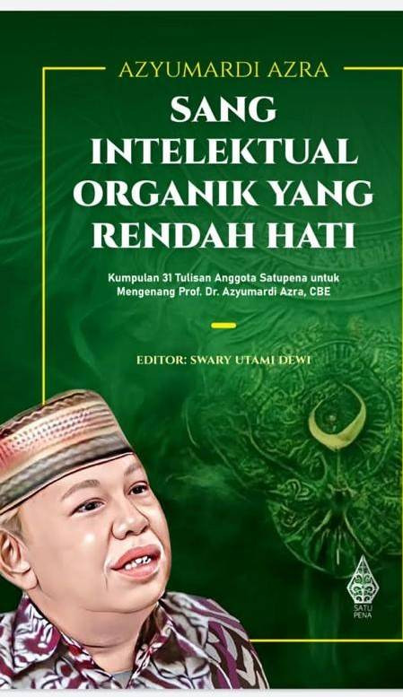 Buku Mengenang Azyumardi Azra, Intelektual Organik yang Rendah Hati