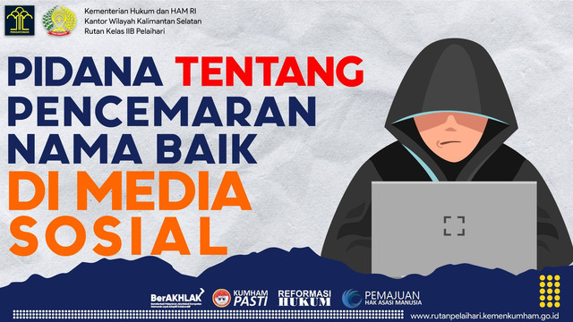 PIDANA TENTANG PENCEMARAN NAMA BAIK DI MEDIA SOSIAL