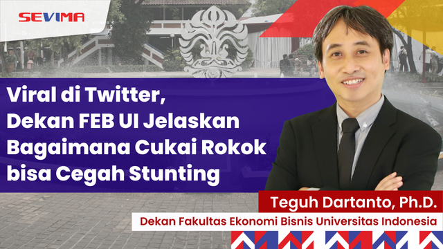 Viral di Twitter Penelitian Cukai Rokok Cegah Stunting, Ini Kata Teguh Dartanto 
