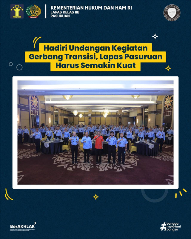 Hadiri Undangan Kegiatan Gerbang Transisi, Lapas Pasuruan Harus Semakin Kuat