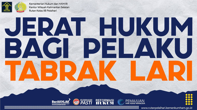 Jerat Hukum Bagi Pelaku Tabrak Lari