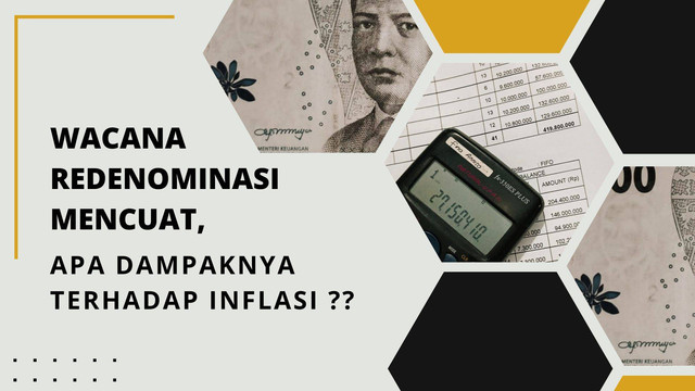 Redenominasi Mencuat, Apa Dampaknya ke Inflasi? (Sumber: Dokumentasi Pribadi)