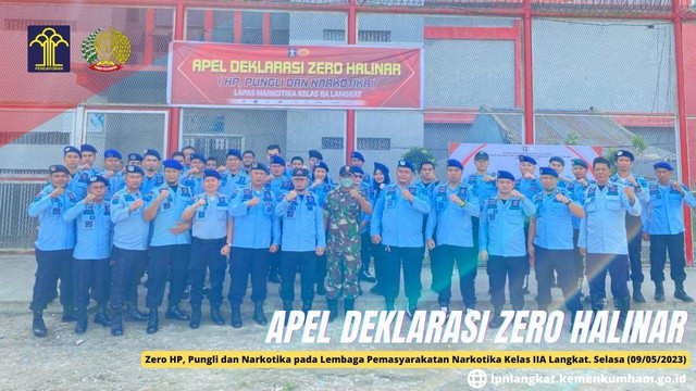 Lapas Narkotika Kelas IIA Langkat Mendeklarasikan Zero Halinar dan Berkomitmen