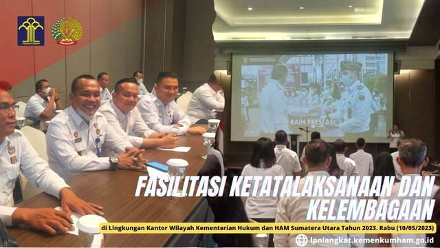 Lapas Narkotika Kelas IIA Langkat Ikuti Kegiatan Fasilitasi Ketatalaksanaan dan Kelembagaan di Lingkungan Kantor Wilayah Kementerian Hukum dan HAM Sumatera Utara Tahun 2023 