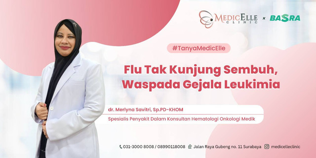 Flu Tak Kunjung Sembuh, Waspada Gejala Leukemia