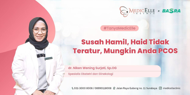 Susah Hamil, Haid Tidak Teratur, Mungkin Anda PCOS