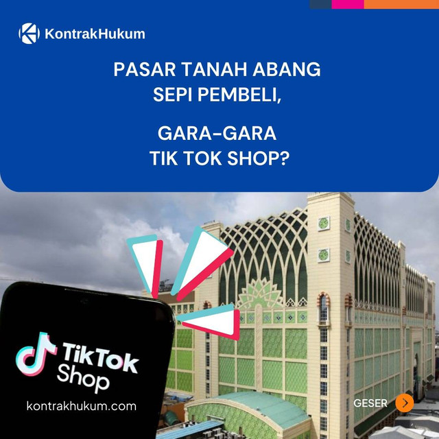 Kehadiran TikTok Shop Sebabkan Pasar Tanah Abang Sepi Pembeli?