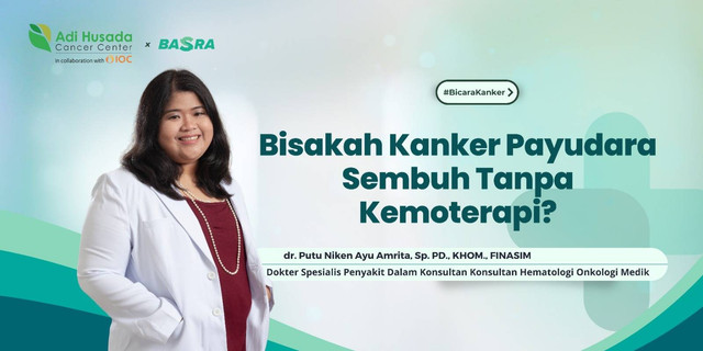 Bisakah Kanker Payudara Sembuh Tanpa Kemoterapi?