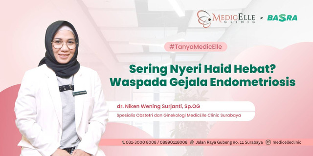 Sering Nyeri Haid Hebat? Waspada Gejala Endometriosis