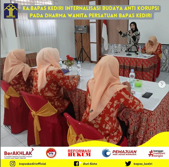 KaBapas Kediri Internalisasi Budaya Anti Korupsi pada Dharma Wanita Persatuan Bapas Kediri
