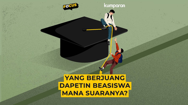 Focus yang berjuang dapetin beasiswa. Foto: kumparan
