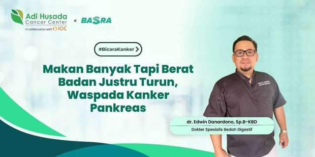 Makan Banyak Tapi Berat Badan Justru Turun, Waspada Gejala Kanker Pankreas