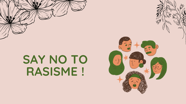 Ilustrasi Katakan Tidak pada Rasisme ( Design By Nina Kusuma Rahmawati )