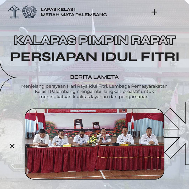 Optimalisasi Layanan Jelang Idul Fitri: Kalapas Palembang Pimpin Rapat Persiapan