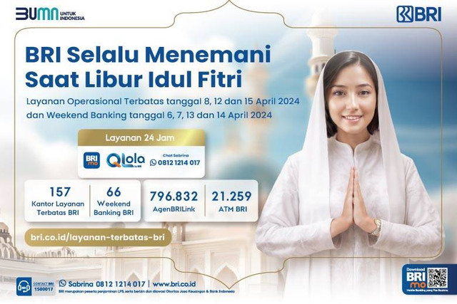 Selama libur Lebaran, PT Bank Rakyat Indonesia (Persero) Tbk akan tetap memberikan layanan terbaik melalui Layanan Operasional Terbatas. Foto: BRI