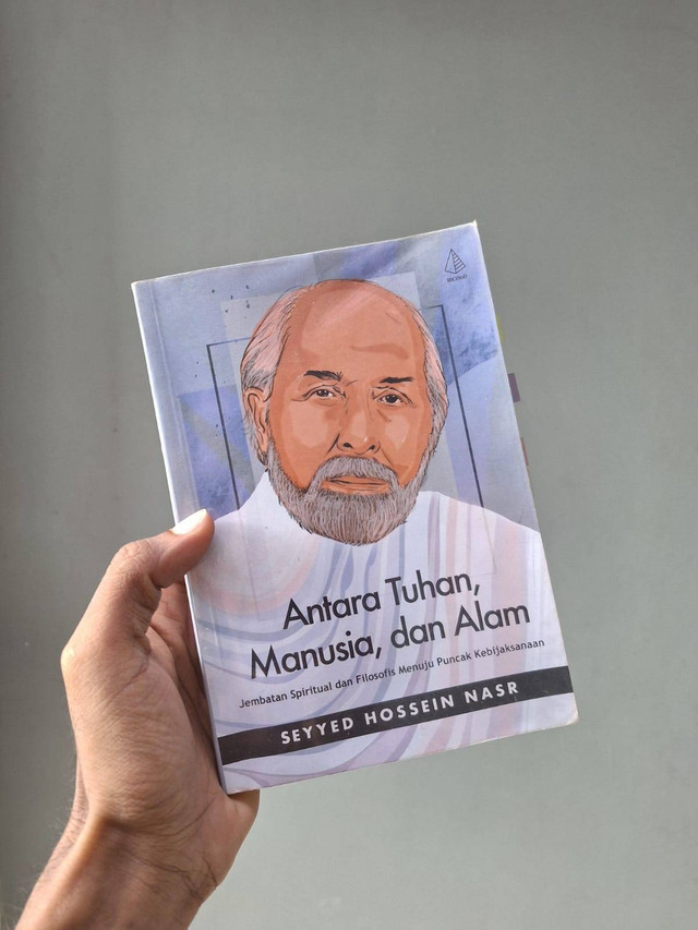 Buku Antara Tuhan, Manusia, dan Alam, karya Seyyed Hossein Nasr