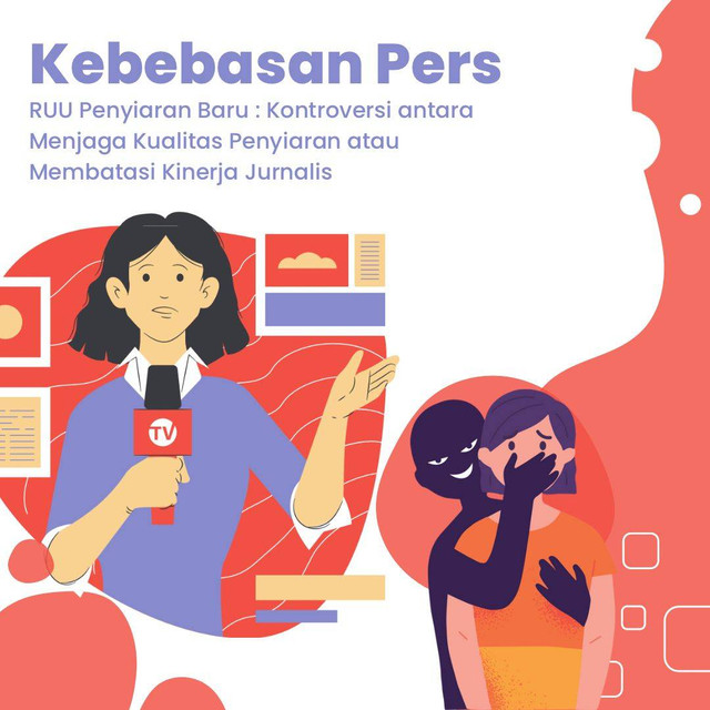 Gambar Ilustrasi apakah RUU Penyiaran bertujuan untuk meningkatkan kualitas penyiaran atau membungkam jurnalis dalam mencapai kebebasan pers : Edit by Dian Palensia Sinaga