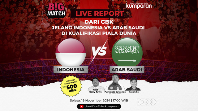 Poster Big Match Tebak Skor Indonesia vs Arab Saudi. Foto: kumparan