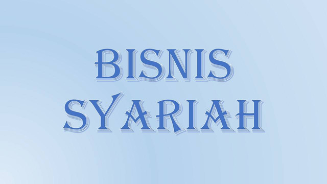 Mengelola Bisnis Sesuai Prinsip Ekonomi Syariah (Sumber: Dokumen Pribadi)