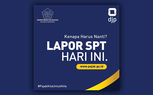 "Gambar 1. Himbauan Lapor SPT. (Sumber: Direktorat Jenderal Pajak)"