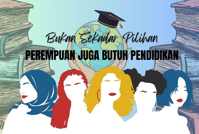 Pentingnya Pendidikan Bagi Perempuan (Sumber: dokumen pribadi)